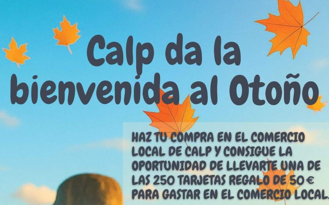 Calp da la bienvenida al otoño con una campaña de apoyo al comercio local